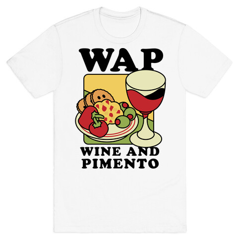 WAP (Wine And Pimento) T-Shirt