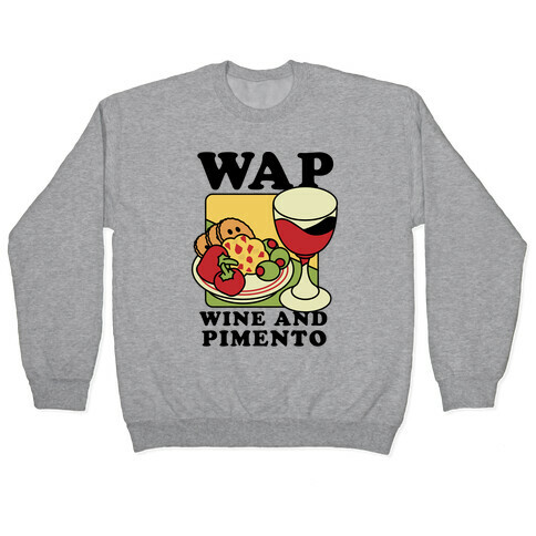 WAP (Wine And Pimento) Pullover