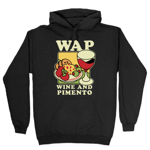 WAP (Wine And Pimento) Hooded Sweatshirt