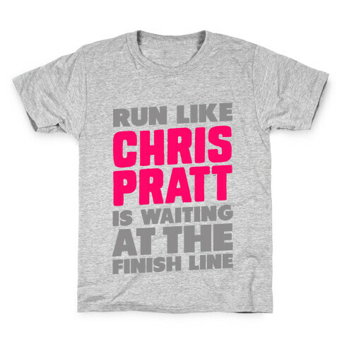 Run Like Chris Pratt is Waiting Kids T-Shirt