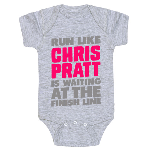 Run Like Chris Pratt is Waiting Baby One-Piece
