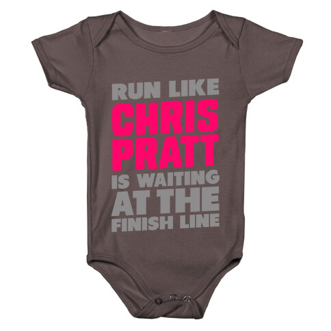 Run Like Chris Pratt is Waiting Baby One-Piece