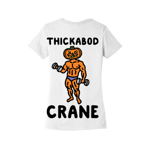 Thickabod Crane Parody Womens T-Shirt