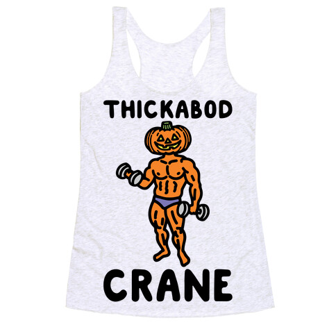 Thickabod Crane Parody Racerback Tank Top