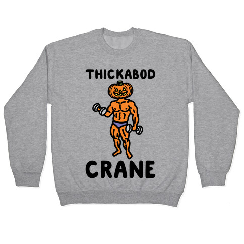 Thickabod Crane Parody Pullover
