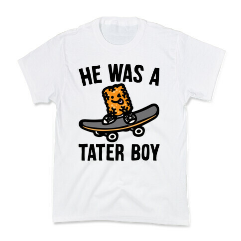 He Was A Tater Boy Parody Kids T-Shirt