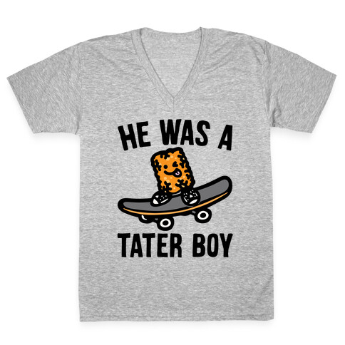 He Was A Tater Boy Parody V-Neck Tee Shirt