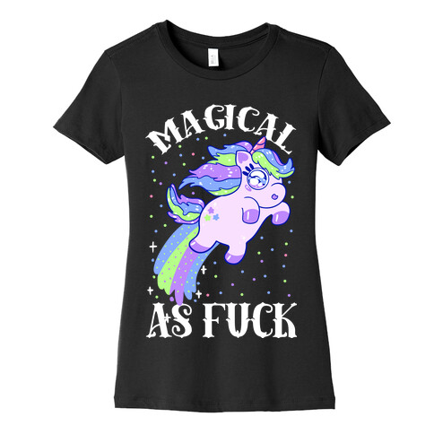 Magical As F*** Womens T-Shirt