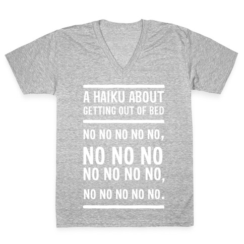 A Haiku About Getting Out Of Bed V-Neck Tee Shirt