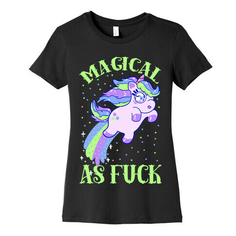 Magical As F*** Womens T-Shirt