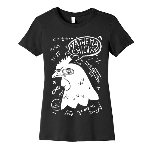 Mathema-chicken Womens T-Shirt