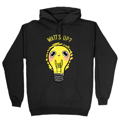 Watt's Up? Hooded Sweatshirt