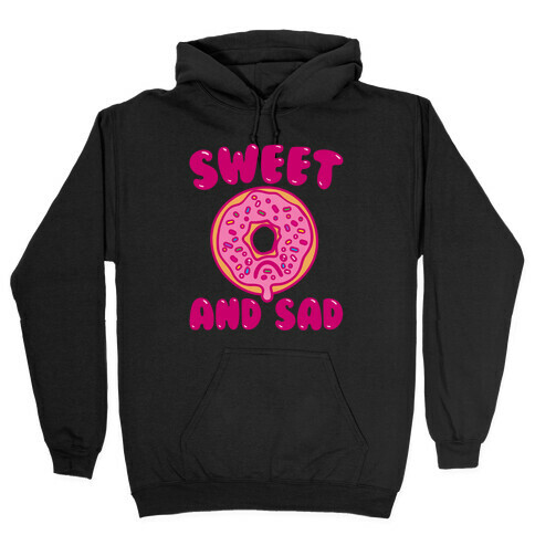 Sweet And Sad Donut Parody White Print Hooded Sweatshirt