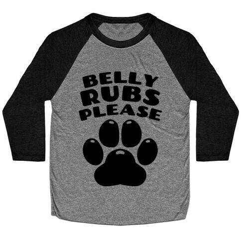 Belly Rubs Please Baseball Tee