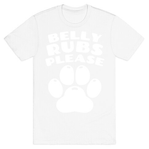 Belly Rubs Please T-Shirt