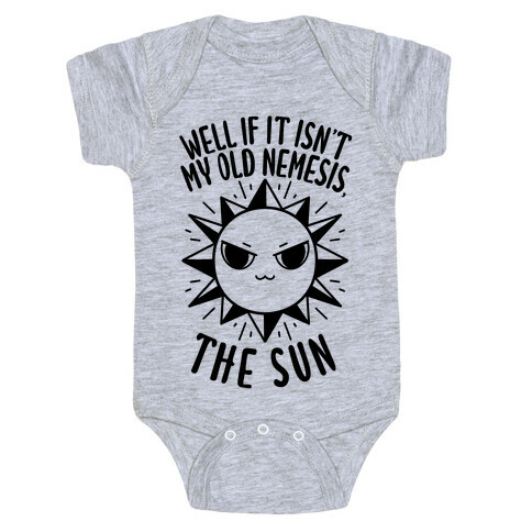 Well If It Isn't My Old Nemesis, The Sun Baby One-Piece