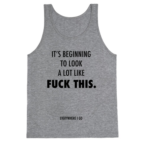 It's Beginning to Look a Lot Like F*** This Tank Top