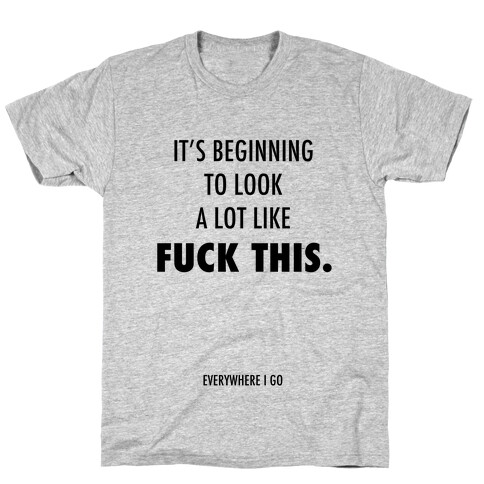 It's Beginning to Look a Lot Like F*** This T-Shirt