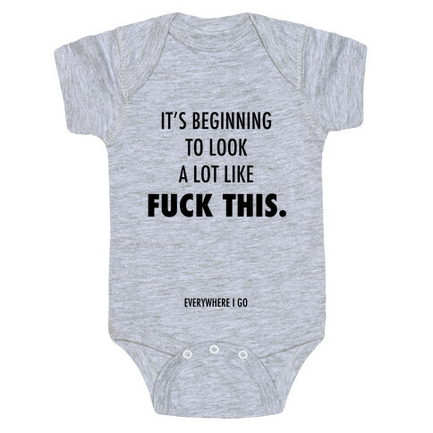 It's Beginning to Look a Lot Like F*** This Baby One-Piece