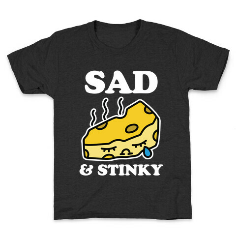Sad & Stinky Kids T-Shirt