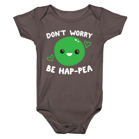 Don't Worry Be Hap-pea Baby One-Piece
