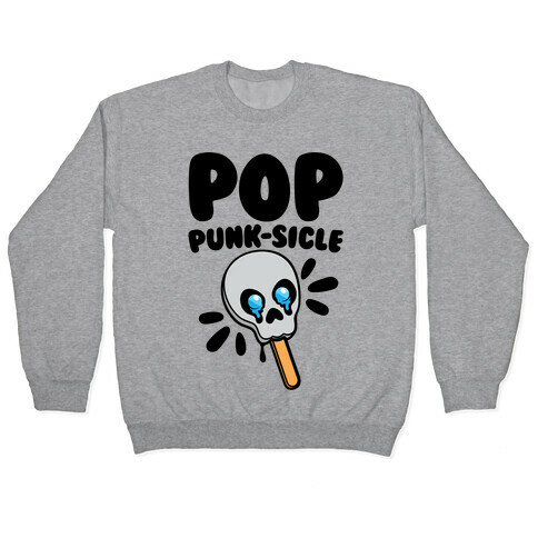 Pop Punk-sicle Parody Pullover