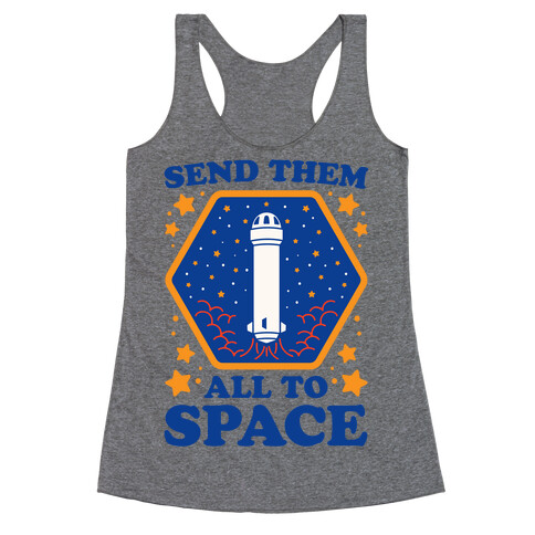 Send Them All To Space Racerback Tank Top
