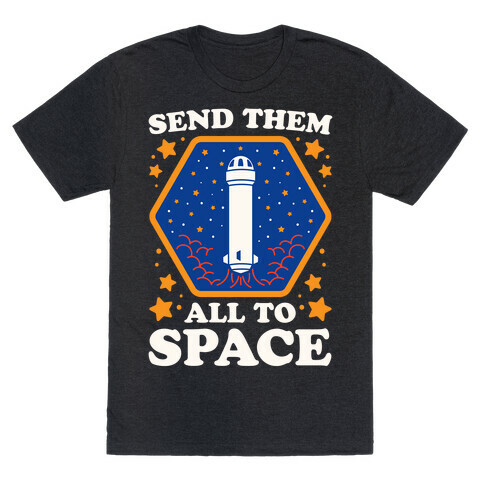 Send Them All To Space White Print T-Shirt