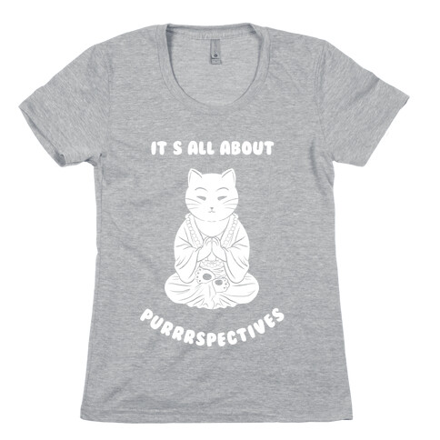 It's All About Purrrspectives (white) Womens T-Shirt