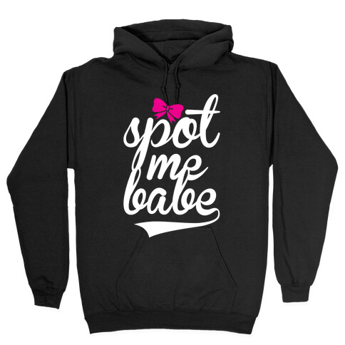 Spot Me Babe (Hers) Hooded Sweatshirt