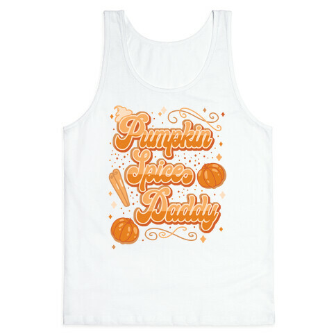 Pumpkin Spice Daddy Tank Top