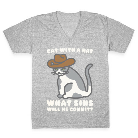 Cat With A Hat What Sins Will He Commit White Print V-Neck Tee Shirt