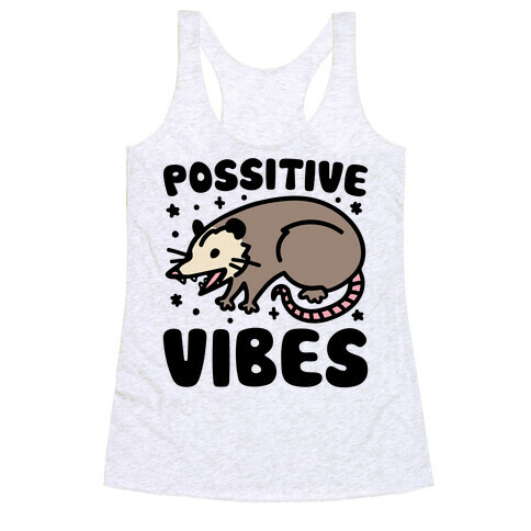 Possitive Vibes Opossum Racerback Tank Top