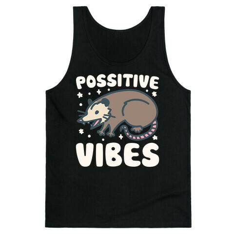 Possitive Vibes Opossum White Print Tank Top