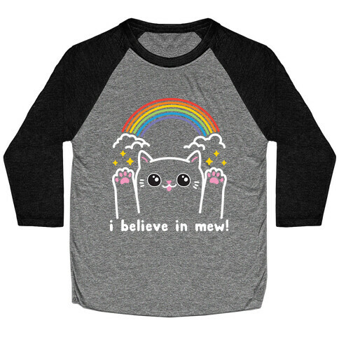 I Believe In Mew! Cat Baseball Tee