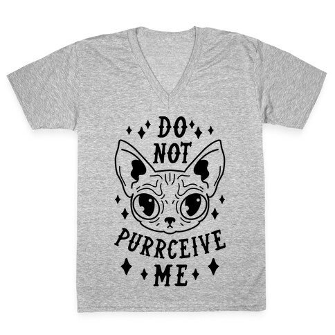 Do Not Purrceive Me V-Neck Tee Shirt