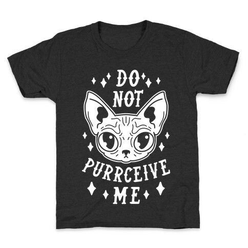 Do Not Purrceive Me Kids T-Shirt