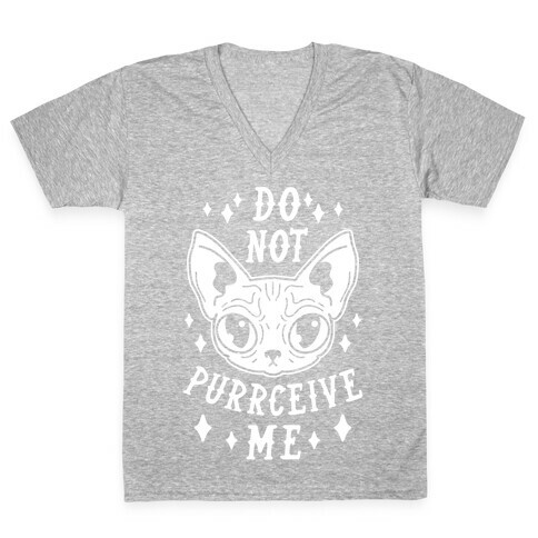 Do Not Purrceive Me V-Neck Tee Shirt