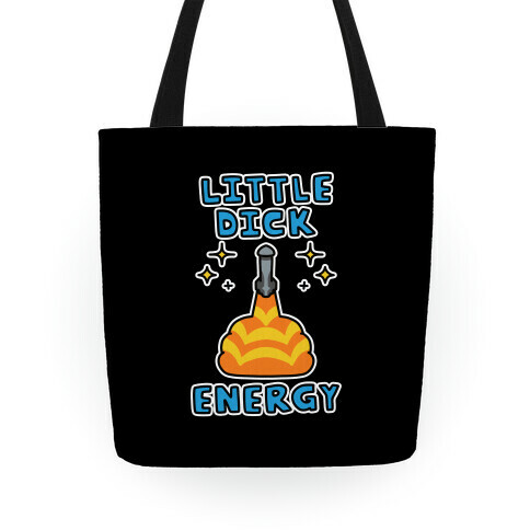 Little Dick Energy (Rocket) Tote