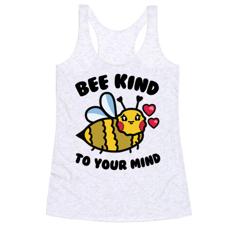 Bee Kind to Your Mind Racerback Tank Top