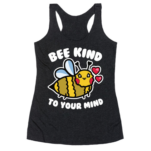 Bee Kind to Your Mind Racerback Tank Top