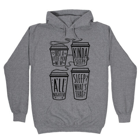 Coffee Sizes For The Restless Hooded Sweatshirt