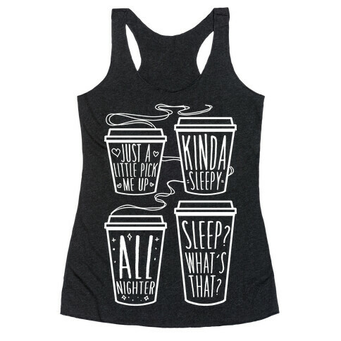 Coffee Sizes For The Restless Racerback Tank Top