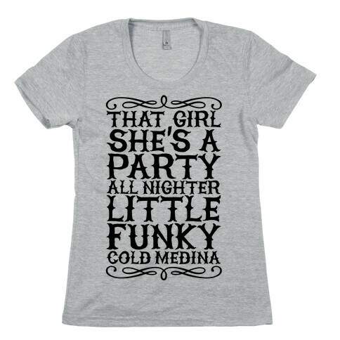 Funky Cold Medina Womens T-Shirt