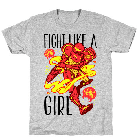 Fight Like A Girl Samus Parody T-Shirt