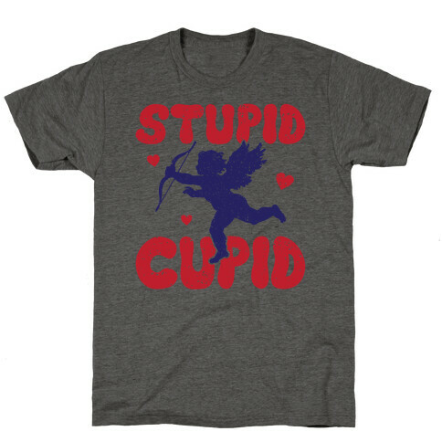 Stupid Cupid T-Shirt