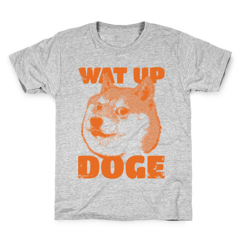 Wat Up Doge Kids T-Shirt
