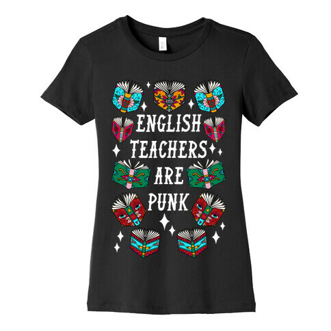 English Teachers Are Punk Womens T-Shirt