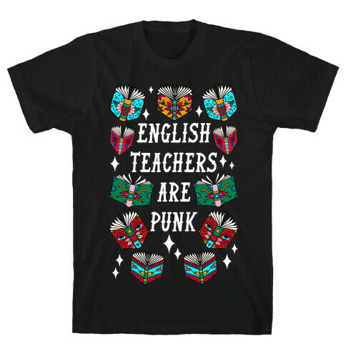 English Teachers Are Punk T-Shirt