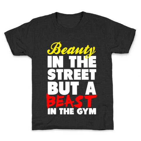 Lady in the Street and a Beast in the Gym Kids T-Shirt